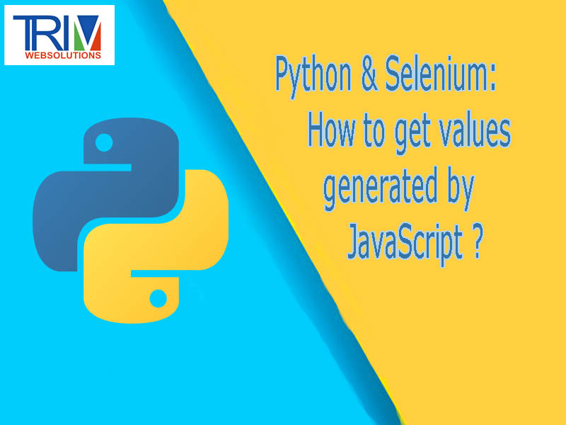 python-selenium-how-to-get-values-generated-by-javascript-in-python