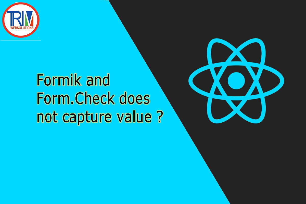 Formik and Form.Check does not capture value in react js ?